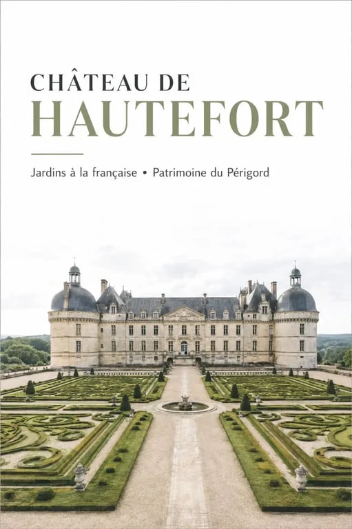 Les plus beaux châteaux de Dordogne : le château de Hautefort et ses jardins à la française